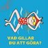 Vad gillar du att g�ra?