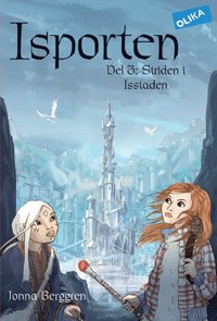 Striden i Isstaden (inbunden)
