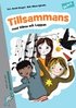 Tillsammans med Vilma och Loppan