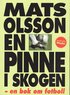En pinne i skogen : en bok om fotboll