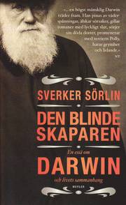 Den blinde skaparen : en ess� om Darwin och livets sammanhang (pocket)