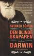 Den blinde skaparen : en ess� om Darwin och livets sammanhang