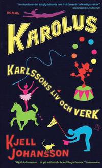 Karolus Karlssons liv och verk (inbunden)