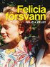 Felicia f�rsvann