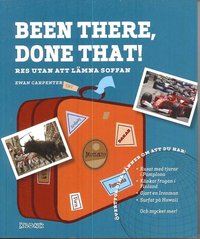 Been there, done that! : res utan att l�mna soffan (h�ftad)