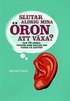 Slutar aldrig mina �ron att v�xa? : 70 andra fr�gor som h�ller dig vaken p� natten