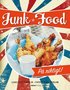 Junk Food : p� riktigt