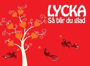 Lycka : s� blir du glad (inbunden)