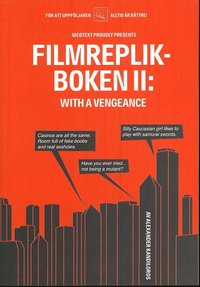 Filmreplikboken II: With a Vengeance (h�ftad)