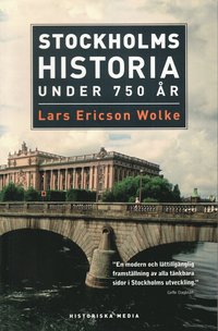 Stockholms historia under 750 �r (pocket)