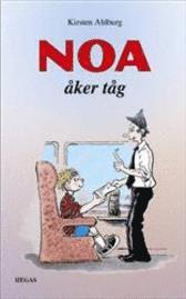 Noa �ker t�g (inbunden)