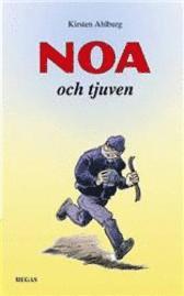 Noa och tjuven (inbunden)