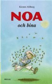 Noa och bina (inbunden)