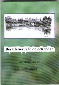 Ber�ttelser fr�n �n och sedan : novellsamling (h�ftad)