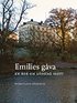 Emilies g�va : en bok om L�fstad slott
