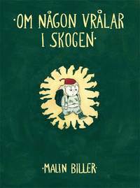 Om n�gon vr�lar i skogen (inbunden)