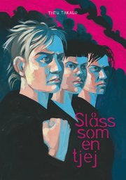 Sl�ss som en tjej (inbunden)