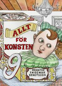 Allt f�r konsten 9 (inbunden)