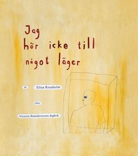 Jag h�r icke till n�got l�ger (inbunden)