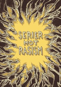 Serier mot rasism (h�ftad)