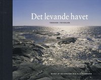 Det levande havet : T�rnsk�r i �stersj�n (inbunden)