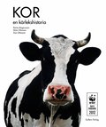 Kor : en k�rlekshistoria