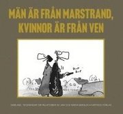 M�n �r fr�n Marstrand : kvinnor �r fr�n Ven Samlade teckningar om relationer (h�ftad)
