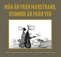 M�n �r fr�n Marstrand : kvinnor �r fr�n Ven Samlade teckningar om relationer (h�ftad)