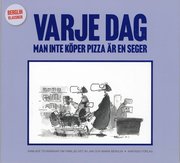 Varje dag man inte k�per pizza �r en seger (h�ftad)