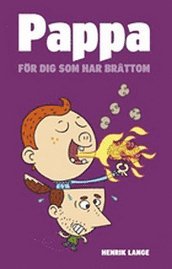 Pappa f�r dig som har br�ttom (storpocket)