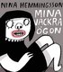 Mina vackra �gon