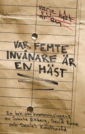 Var femte inv�nare �r en h�st - Svenska kommunslogans (pocket)