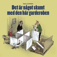 Det �r n�got skumt med den h�r garderoben (h�ftad)