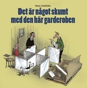 Det �r n�got skumt med den h�r garderoben (h�ftad)