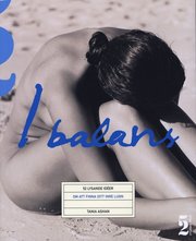 I balans : 52 lysande id�er om att finna ditt inre lugn (h�ftad)