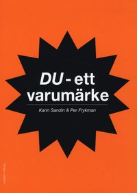 Du - ett varum�rke (h�ftad)
