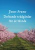 Doftande tr�dg�rdar f�r de blinda