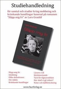 Studiehandledning Sl�pp mig fri (h�ftad)