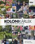 Kolonik�rlek : rapport fr�n en dr�m som lever