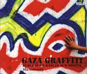 Gaza Graffiti : budskap om k�rlek och politik (h�ftad)