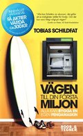 V�gen till din f�rsta miljon : alla kan bygga en egen pengamaskin