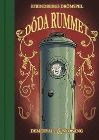 D�da rummet : Strindbergs sista dr�mspel (h�ftad)