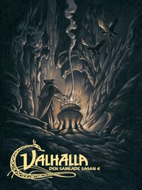 Valhall : den samlade sagan 4 (inbunden)