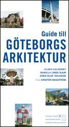 Guide till G�teborgs arkitektur (h�ftad)