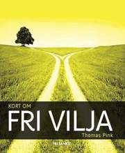 Kort om fri vilja (inbunden)