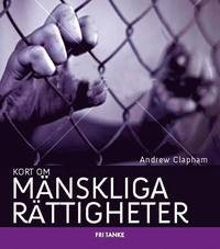 Kort om m�nskliga r�ttigheter (h�ftad)