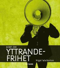 Kort om yttrandefrihet (inbunden)