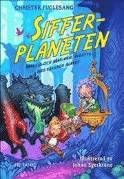 Sifferplaneten : Markus och Marianas �ventyr med farbror Albert (inbunden)