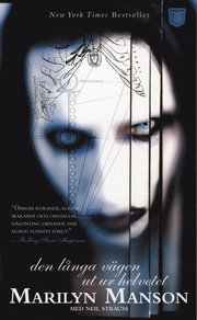 Marilyn Manson : den l�nga v�gen ut ur Helvetet (pocket)