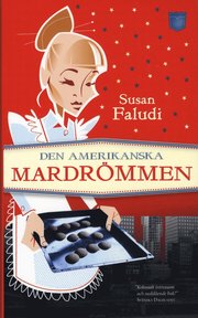Den amerikanska mardr�mmen : bakh�llet mot kvinnorna (pocket)